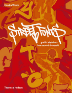 Street Fonts: Graffiti Alphabets from Around the World