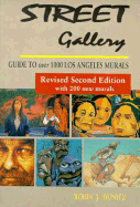 Street Gallery: Guide to 1000 Los Angeles Murals