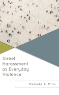 Street Harassment as Everyday Violence