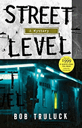 Street Level - Truluck, Bob