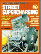 Street Supercharging Do It Yourself
