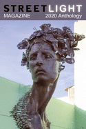 Streetlight Magazine 2020 Anthology