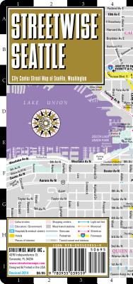 Streetwise Seattle - Streetwise Maps (Manufactured by)