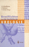 Streiflichter Aus Der Geschichte Der Urologie