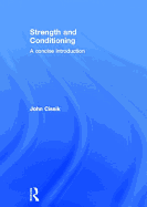 Strength and Conditioning: A Concise Introduction