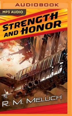 Strength and Honor - Meluch, R M, and Glouchevitch, John (Read by)