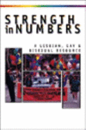 Strength in Numbers: A Gay, Lesbian, and Bisexaul Resource Guide