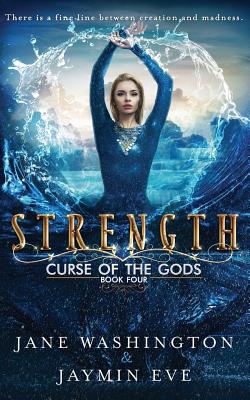 Strength - Eve, Jaymin, and Washington, Jane