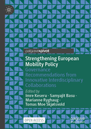 Strengthening European mobility policy: Governance recommendations from innovative interdisciplinary collaborations