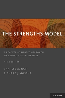 Strengths Model 3e C - Rapp, Charles A, Professor, and Goscha, Richard J