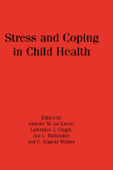Stress and Coping in Child Health