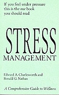 Stress Management: A Comprehensive Guide to Wellness