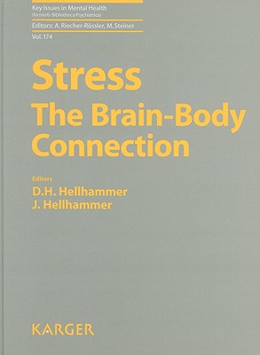 Stress: The Brain-Body Connection - Hellhammer, Dirk H