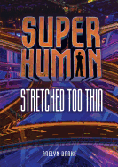 Stretched Too Thin