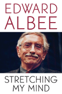 Stretching My Mind - Albee, Edward