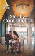 Strictly Confidential: A Workplace Romance