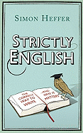 Strictly English: The correct way to write ... and why it matters