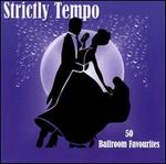 Strictly Tempo: 50 Ballroom Favourites