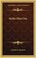 Strike Him Out