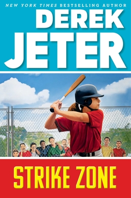 Strike Zone - Jeter, Derek, and Mantell, Paul
