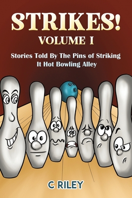Strikes! - Volume I - Riley, C