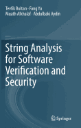 String Analysis for Software Verification and Security