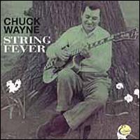 String Fever [Bonus Tracks] - Chuck Wayne