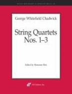String Quartets Nos. 1-3 - Chadwick, G W