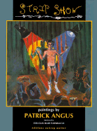 Strip Show - Angus, Patrick, and Turnbaugh, Douglas Blair (Introduction by)