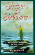 Stripers and Streamers