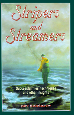 Stripers and Streamers - Bondorew, Ray