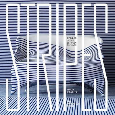 Stripes: Design Between the Lines - O'Keeffe, Linda