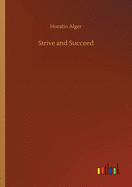 Strive and Succeed