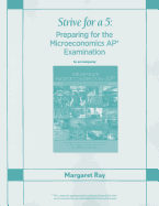 Strive for a 5: Preparing for the Ap(r) Microeconomics Examination