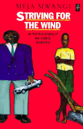 Striving for the Wind