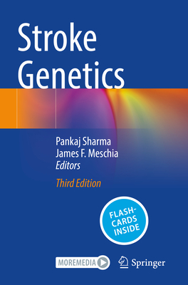 Stroke Genetics - Sharma, Pankaj (Editor), and Meschia, James F. (Editor)