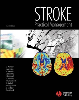 Stroke: Practical Management - Warlow, Charles P, and Van Gijn, Jan, MD, Frcpe, and Dennis, Martin S