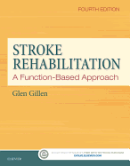 Stroke Rehabilitation: A Function-Based Approach