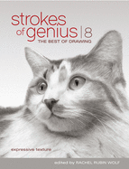 Strokes of Genius 8: Expressive Texture