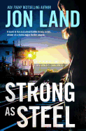 Strong as Steel: A Caitlin Strong Novel