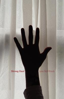 Strong Deaf - McElfresh, Lynn