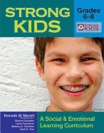 Strong Kids - Grades 6-8: A Social and Emotional Learning Curriculum