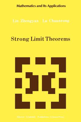 Strong Limit Theorems - Lin Zhengyan, and Lu Zhuarong