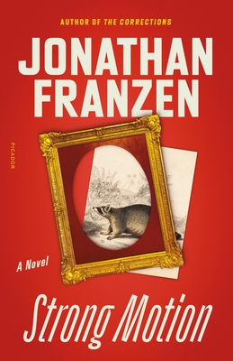Strong Motion - Franzen, Jonathan
