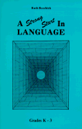 Strong Start in Language/K-3