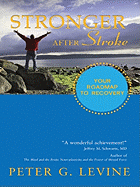 Stronger After Stroke: Your Roadmap to Recovery