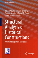 Structural Analysis of Historical Constructions: An Interdisciplinary Approach