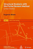 Structural Analysis with the Finite Element Method, Volume 1: Linear Statics: Basis and Solids
