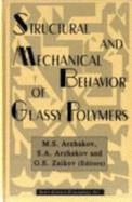 Structural and Mechanical Behavior: Of Glassy Polymers