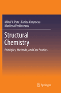 Structural Chemistry: Principles, Methods, and Case Studies